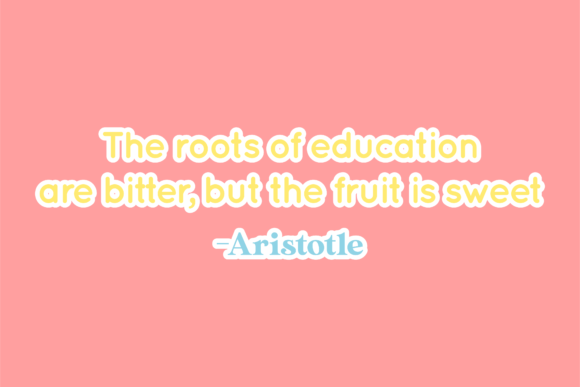 Back to School Quotes the Roots of Graphics and Crafts