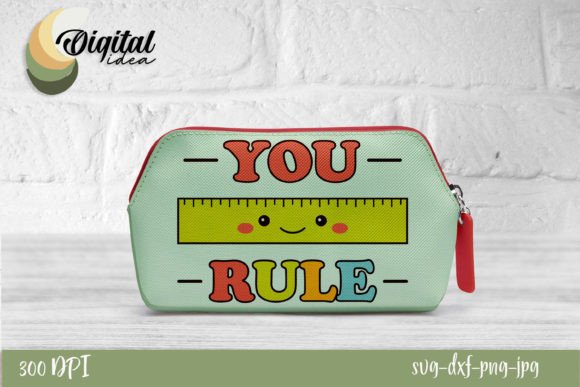 Back to School You Rule SVG: Graphics and Crafts for Digital Sellers
