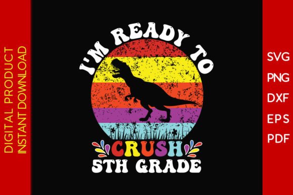 Crush 5th Grade Back to School SVG File