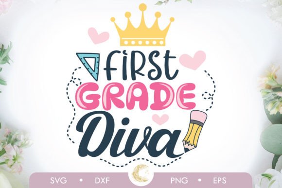 First Grade Diva Svg, Back to School Svg