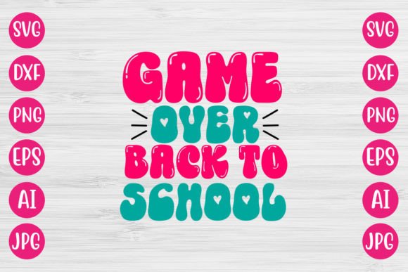 Game Over Back to School Retro Design