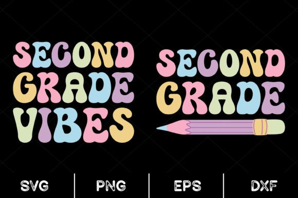 Second Grade Vibes, Back to School, SVG Graphics